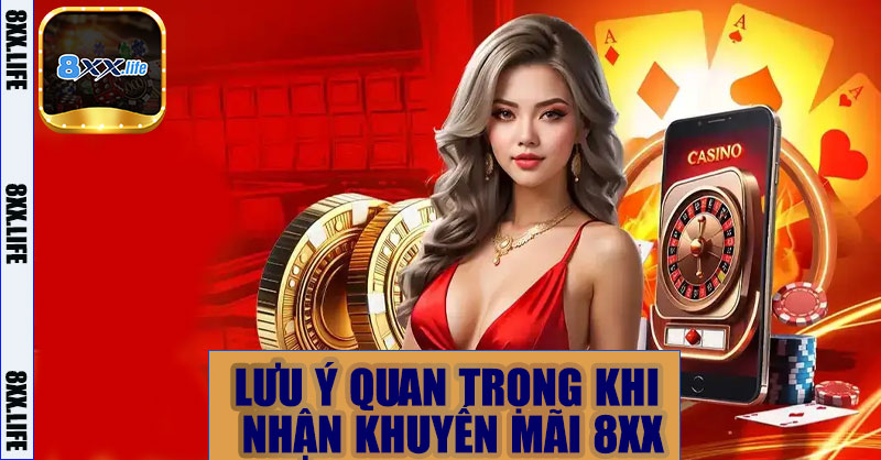 Lưu ý quan trọng khi nhận khuyến mãi 8XX